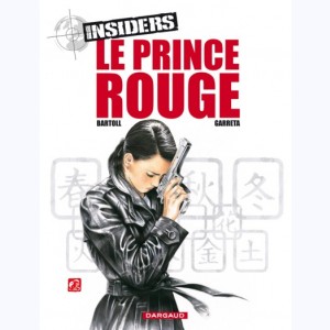 Insiders : Tome 8, Le Prince Rouge
