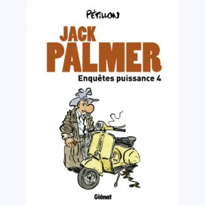 Jack Palmer, Enquêtes puissance 4
