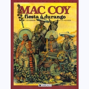 Mac Coy : Tome 10, Fiesta à Durango