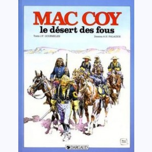 Mac Coy : Tome 14, Le Désert des fous