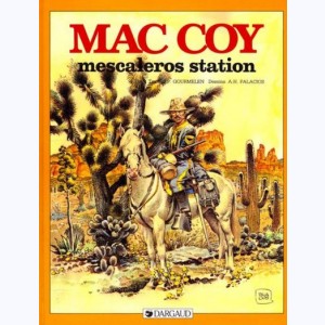 Mac Coy : Tome 15, Mescaleros station