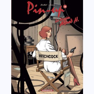 Pin-Up (Berthet) : Tome 10, Le dossier Alfred H.