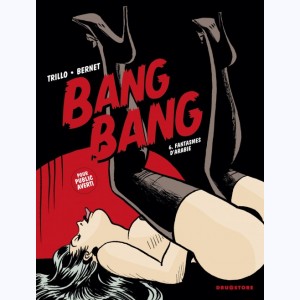 Bang Bang : Tome 6, Fantasmes d'Arabie