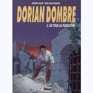Dorian Dombre : Tome 3, Un tour au purgatoire