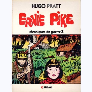 Ernie Pike : Tome 3, Chroniques de guerre (3)