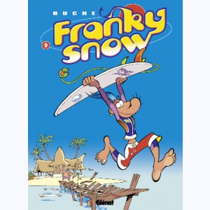 Franky snow : Tome 9, Surf paradise club
