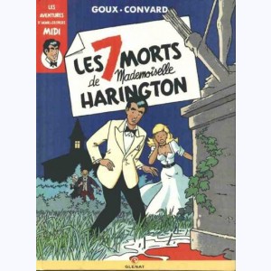 Les aventures d'Henri-Georges Midi : Tome 1, Les 7 morts de Mademoiselle Harington