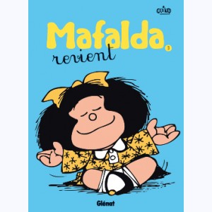 Mafalda : Tome 3, Mafalda revient