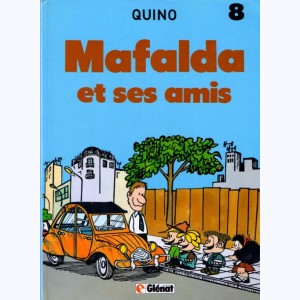 Mafalda : Tome 8, Mafalda et ses amis : 