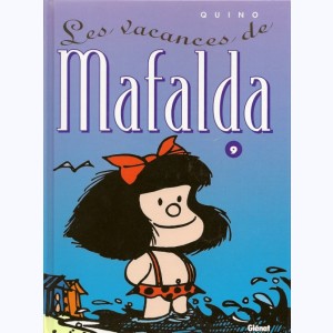 Mafalda : Tome 9, Les vacances de Mafalda : 