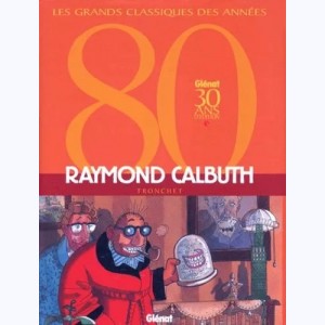 Raymond Calbuth : Tome (1 à 4), Intégrale