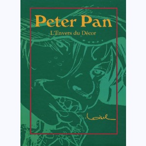 Peter Pan (Loisel), L'Envers du décor