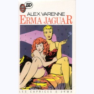 Erma Jaguar : Tome 3, Les caprices d'Erma