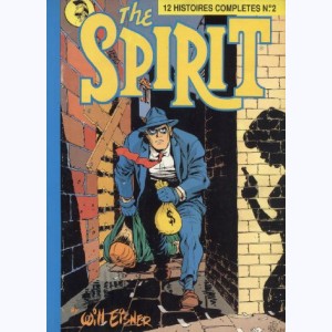 Le Spirit : Tome 2, 12 histoires complètes du Spirit