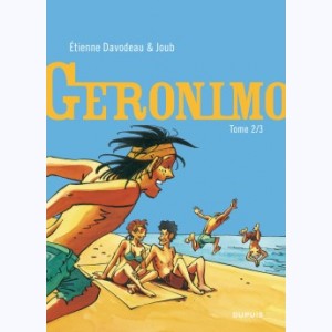 Geronimo : Tome 2, 2/3