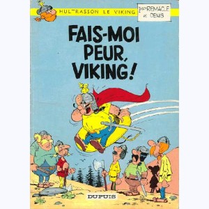 Hultrasson le Viking : Tome 1, Fais moi peur viking !