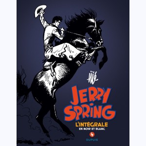 Jerry Spring : Tome 4, L'Intégrale