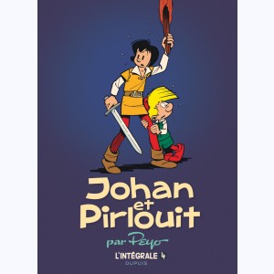 Johan et Pirlouit : Tome 4 (10 à 13), Intégrale - Les années Schtroumpfs