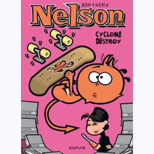 Nelson : Tome 10, Cyclone destroy