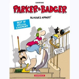 Parker & Badger, Blagues appart'