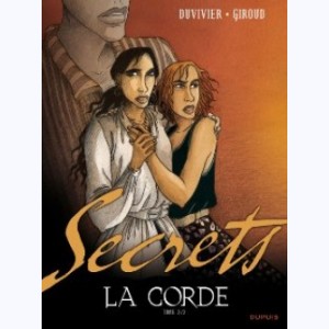 Secrets, La corde 2