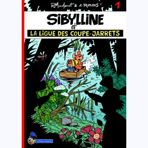 Sibylline : Tome 1, Sibylline et la ligue des coupe-jarrets