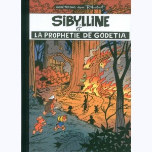 Sibylline : Tome 4, Sibylline et la prophétie de Godetia : 