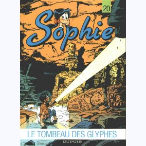 Sophie : Tome 20, Le tombeau des glyphes