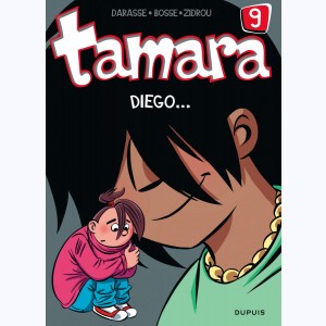 Tamara : Tome 9, Diego...