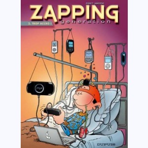 Zapping Generation : Tome 2, Trop accro !