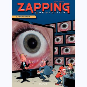Zapping Generation : Tome 5, Trop voyant !