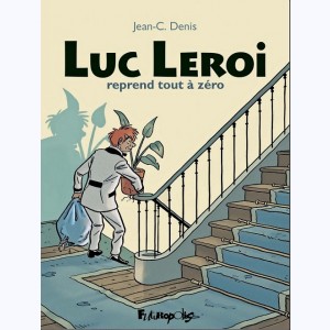 Luc Leroi, Luc Leroi reprend tout à zéro