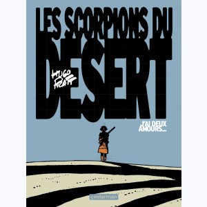 Les scorpions du désert : Tome 2, Nouvelle édition - J'ai deux amours