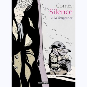 Silence : Tome 2, La Vengeance