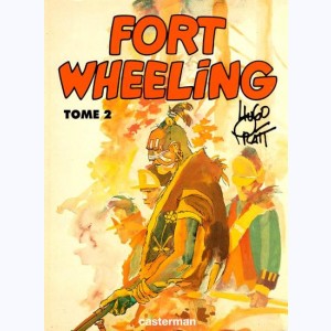 Fort Wheeling : Tome 2 : 
