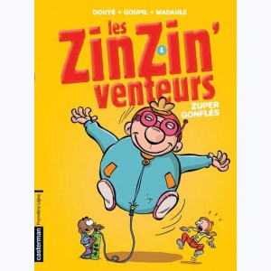 Les zinzin' venteurs : Tome 4, Zuper gonflés