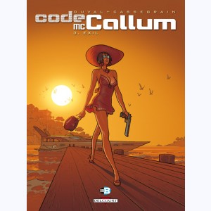 Code Mc Callum : Tome 3, Exil