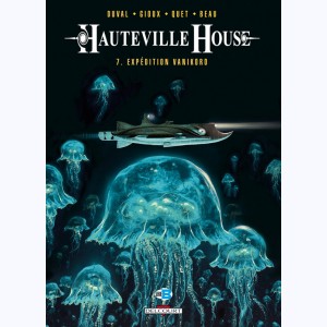 Hauteville house : Tome 7, Expédition Vanikoro