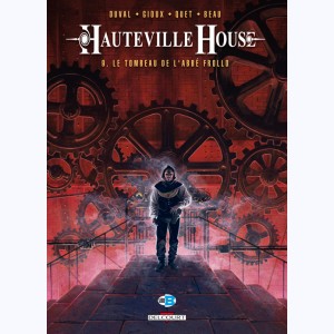Hauteville house : Tome 9, Le Tombeau de l'Abbé Frollo