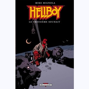Hellboy : Tome 7, Le troisième souhait