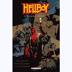 Hellboy : Tome 11, L'Homme tordu