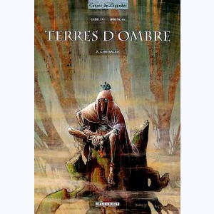 Terres d'ombre : Tome 3, Chrysalide