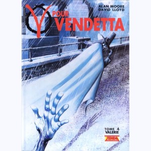 V pour Vendetta : Tome 4, Valérie