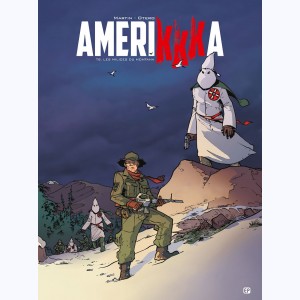 Amerikkka : Tome 8, Les milices du Montana