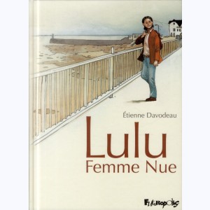Lulu Femme Nue, Intégrale