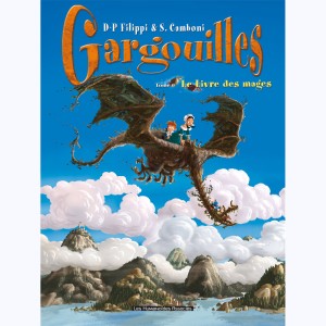 Gargouilles : Tome 6, Le Livre des Mages