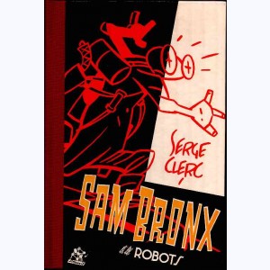 Phil Perfect : Tome 2, Sam Bronx et les robots