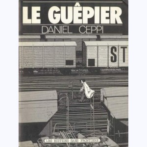 Stéphane Clément, chroniques d'un voyageur : Tome 1, Le Guêpier