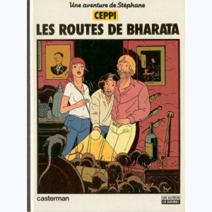 Stéphane Clément, chroniques d'un voyageur : Tome 4, Les Routes de Bharata : 