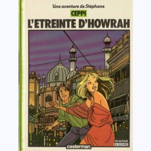 Stéphane Clément, chroniques d'un voyageur : Tome 5, L'Etreinte d'Howrah : 